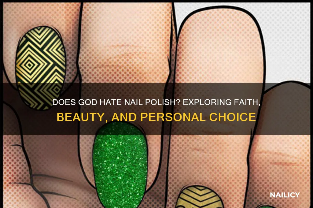 does god hate nail polish