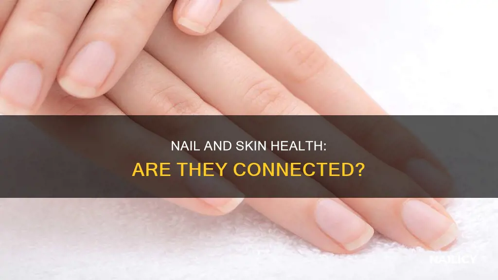 does good nails mean good skin