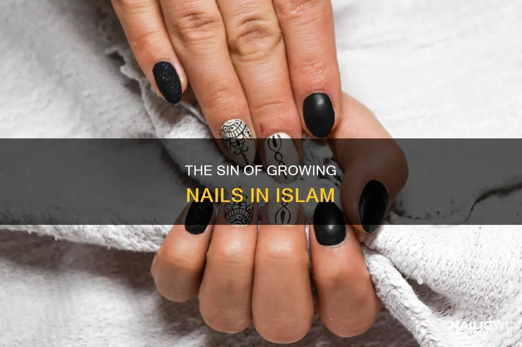 does growing nails is haram in islam