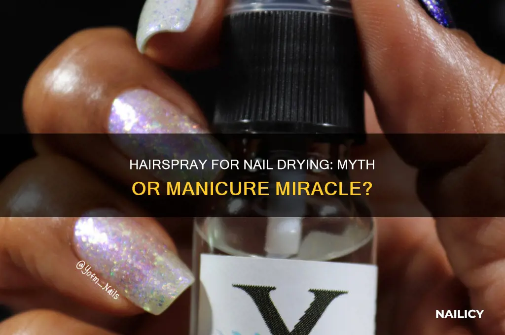 does hairspray dry nails