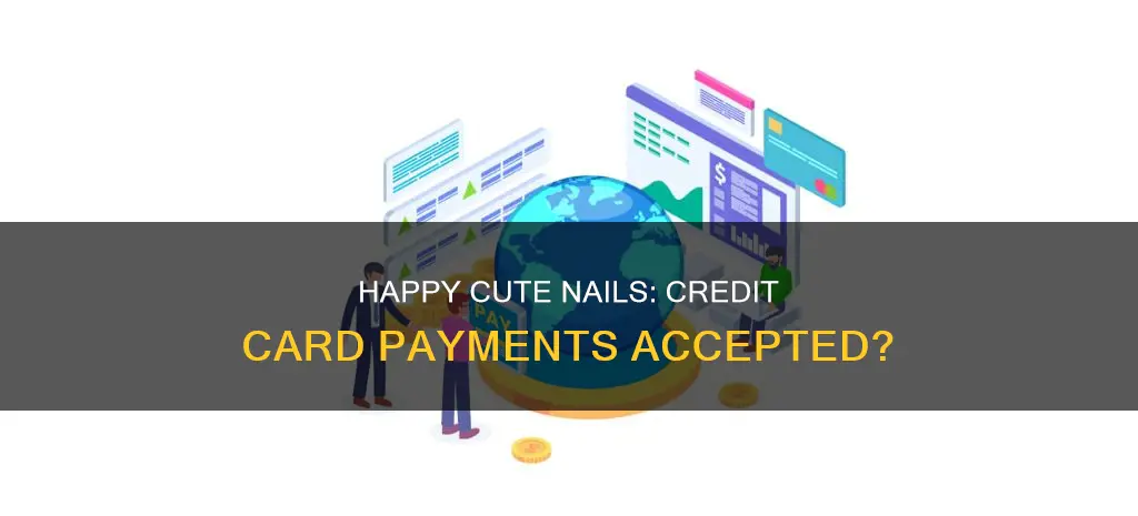 does happy cute nails accept credit cards