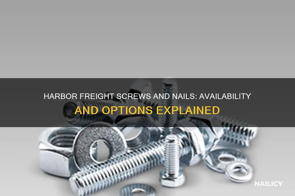 does harbor freight carry screws and nails