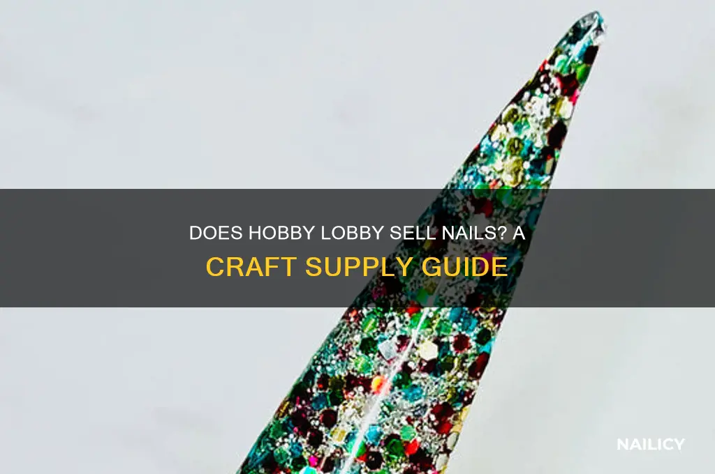 does hobby lobby sell nails