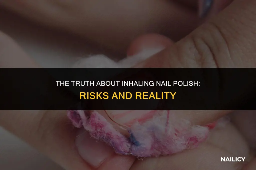 does inhaling nail polish get you high