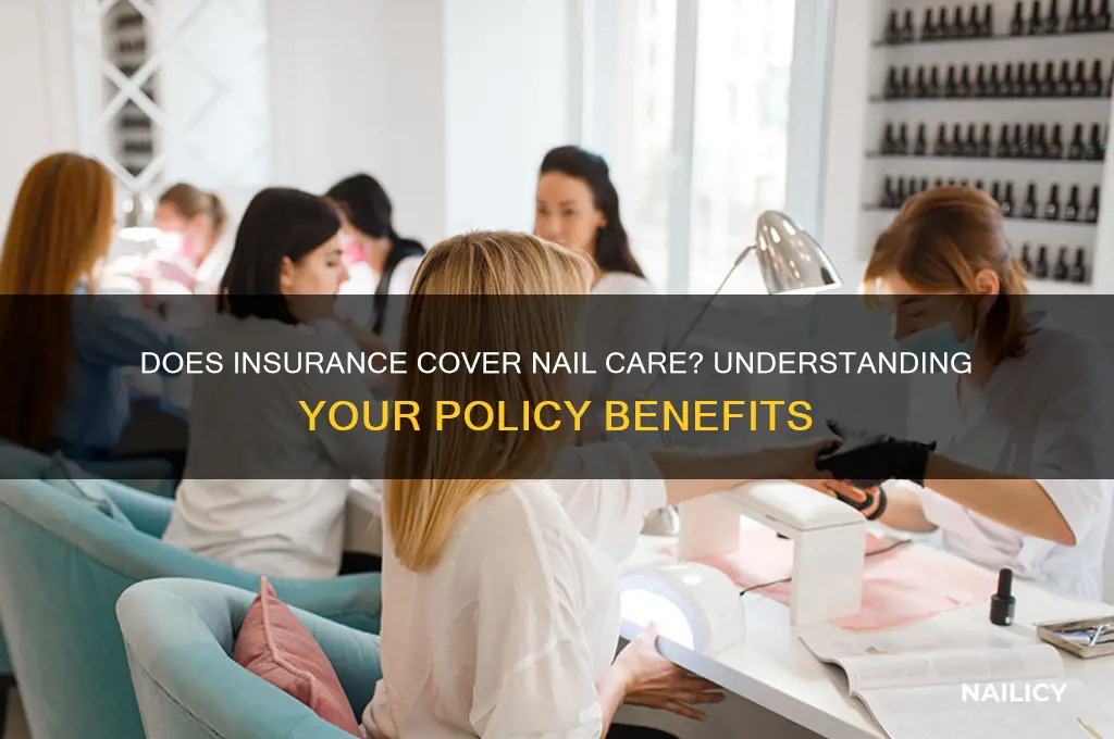 does insurance cover nail care