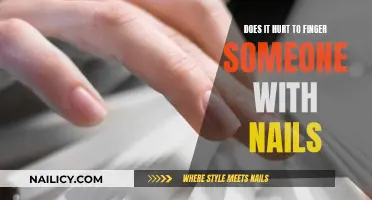 Nail Care: Fingering With Long Nails, Painful or Pleasurable?