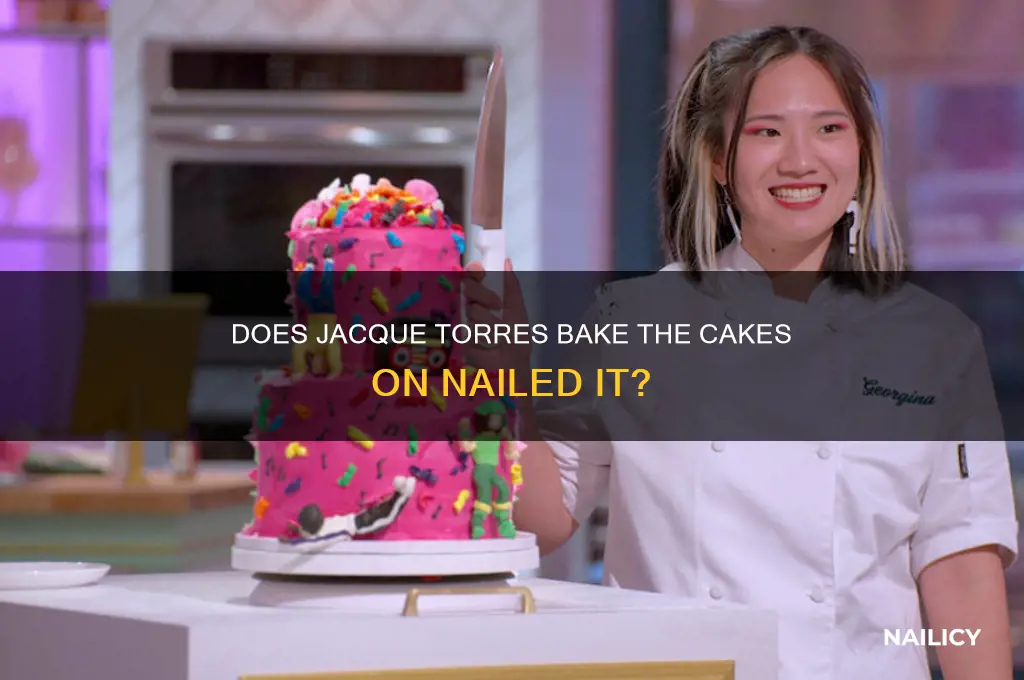 does jacque torres make the cakes on nailed it
