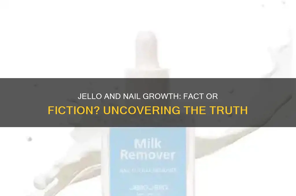 does jello make your nails grow faster