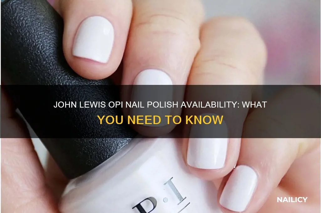 does john lewis sell opi nail polish