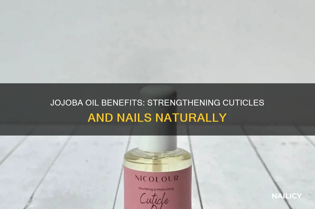 does jojoba oil help cuticles and nails