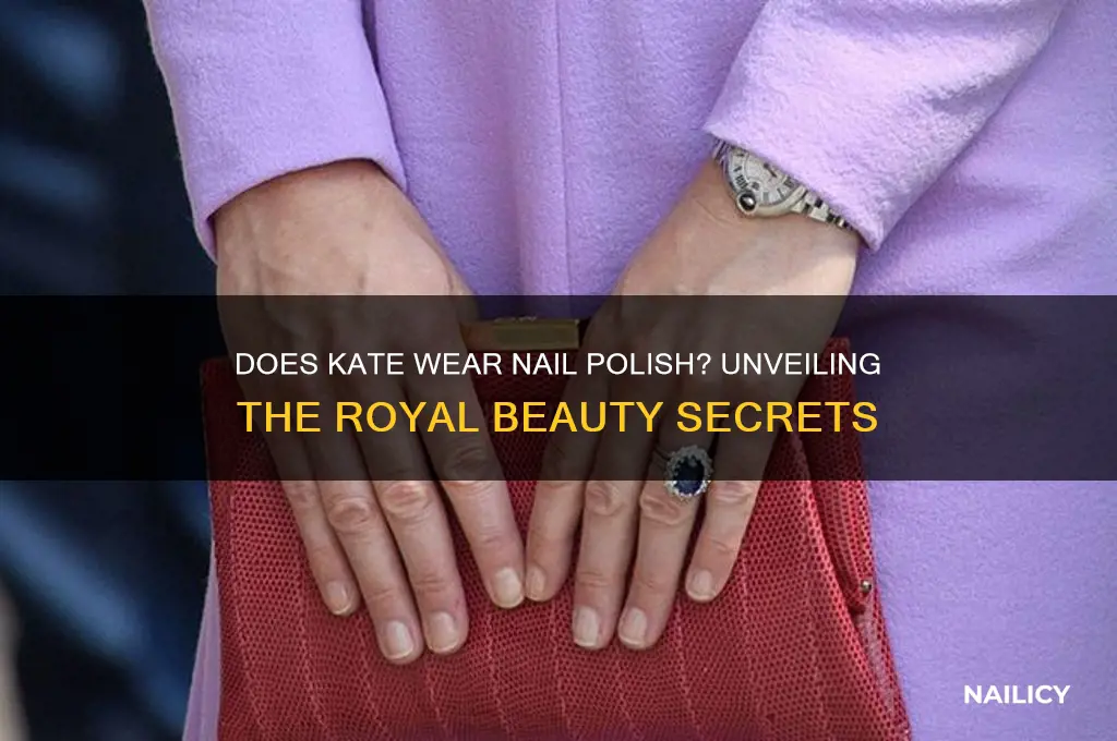 does kate wear nail polish