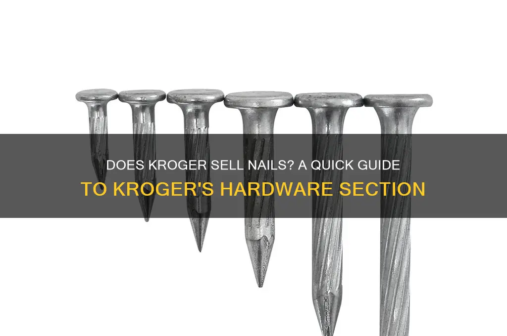 does kroger have nails
