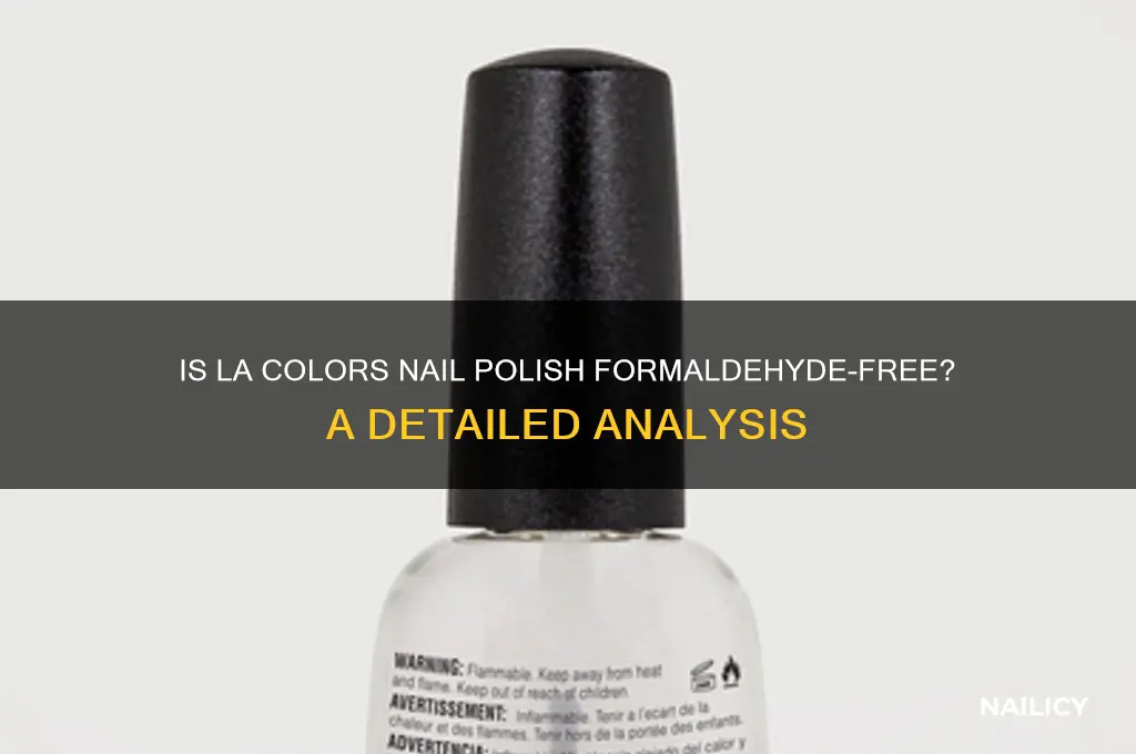 does la colors nail polish contain formaldehyde