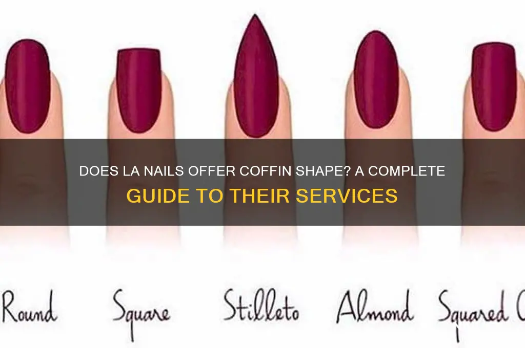 does la nails do coffin