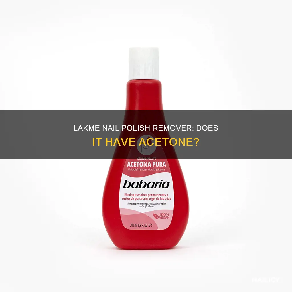does lakme nail polish remover has acetone