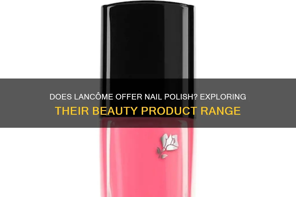 does lancome sell nail polish