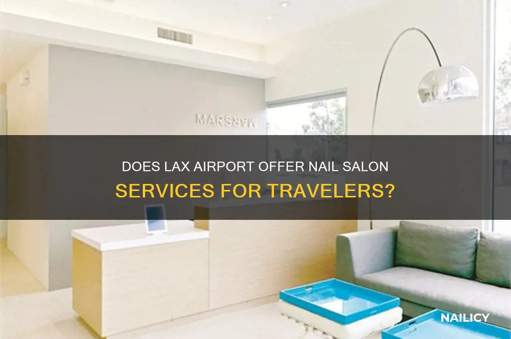 does lax have a nail salon