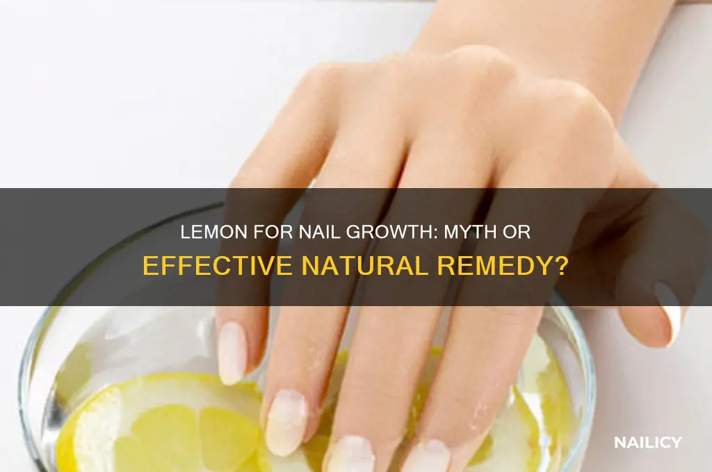does lemon help nail growth