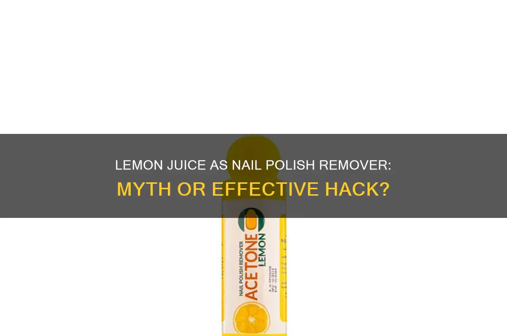 does lemon juice take off nail polish