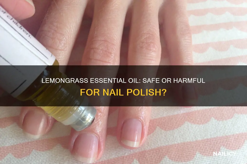 does lemongrass essential oil damage nail pmosh