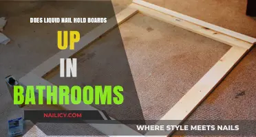 Can Liquid Nails Secure Bathroom Boards? A Durability and Moisture Test
