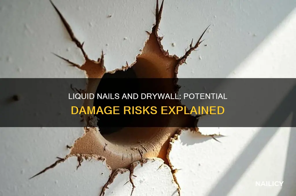 does liquid nails damage drywall