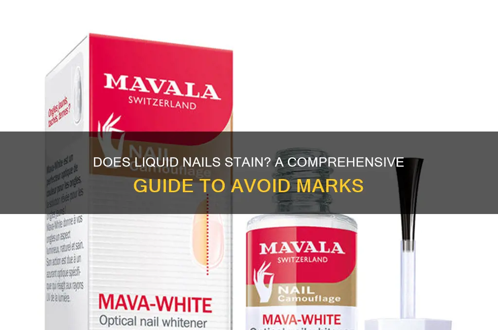 does liquid nails stain