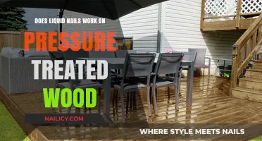 Liquid Nails on Pressure Treated Wood: Effectiveness and Best Practices