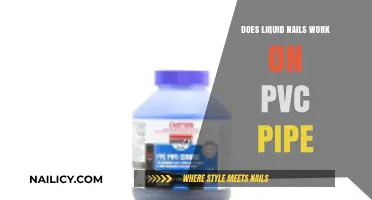 Can Liquid Nails Bond PVC Pipes Effectively? A Comprehensive Guide