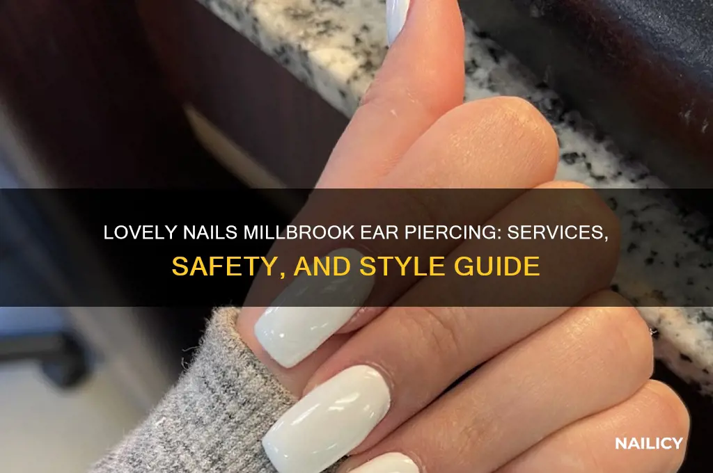 does lovely nails in millbrook pierce ears