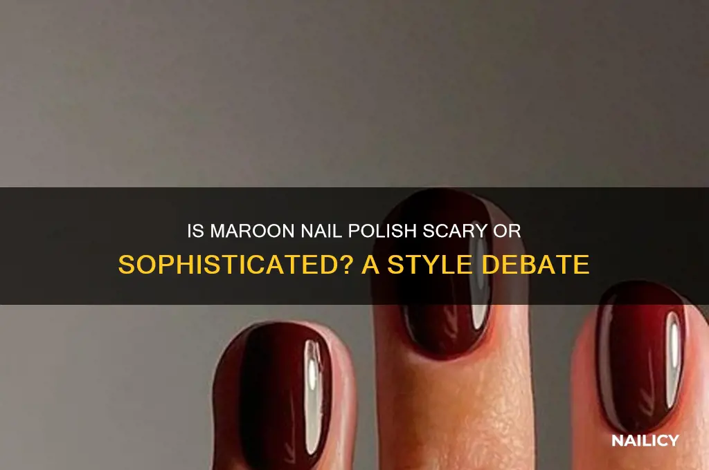 does maroon nail polish look scary