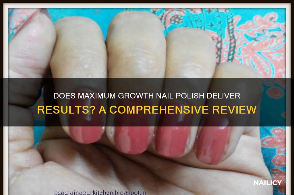 does maximum growth nail polish work