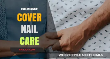 Medicaid Coverage for Nail Care: What You Need to Know