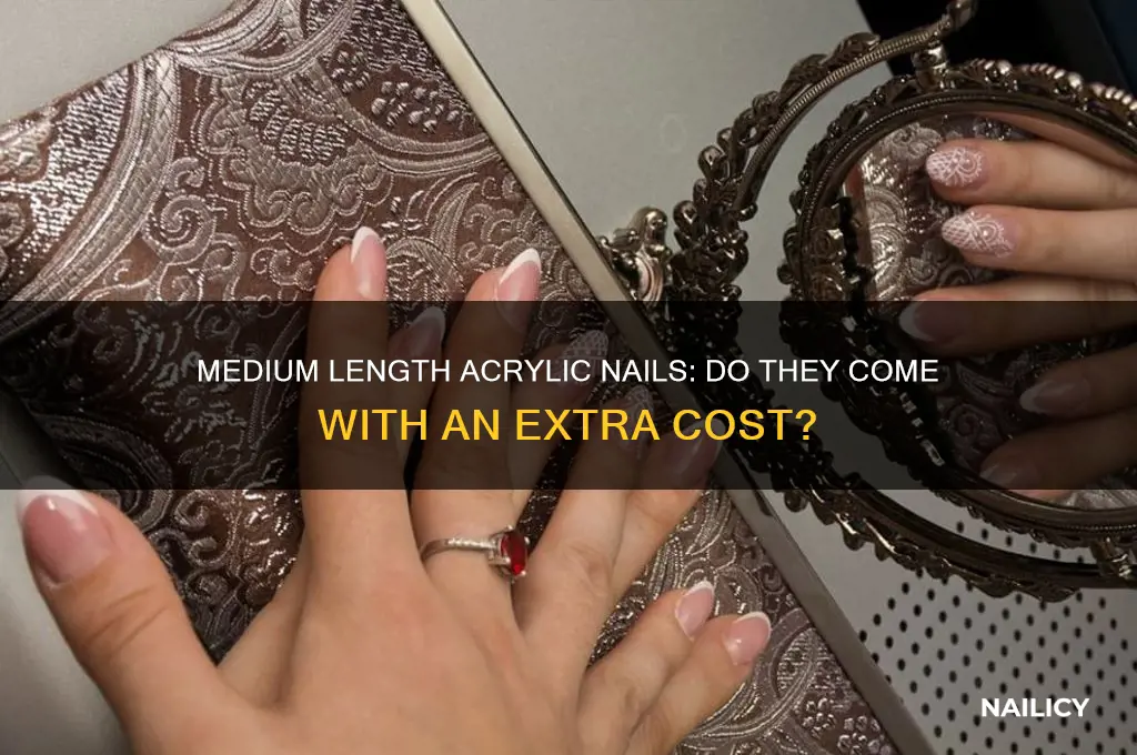 does medium lenigh acylic nails cost extra