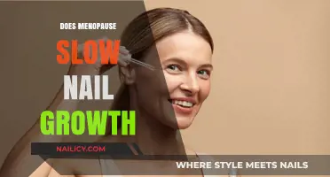 Menopause and Nail Growth: Understanding the Connection and Changes
