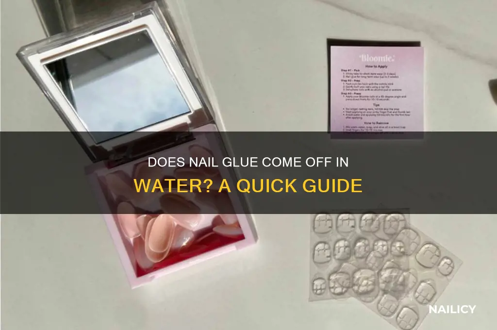 does nail glue come off in water