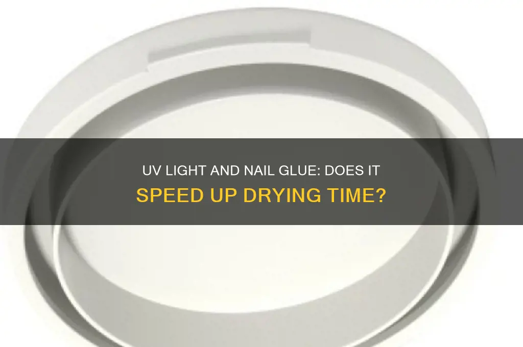 does nail glue dry under uv light