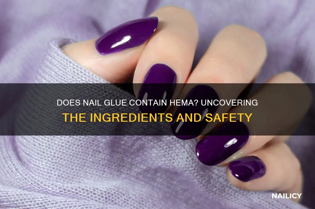 does nail glue have hema