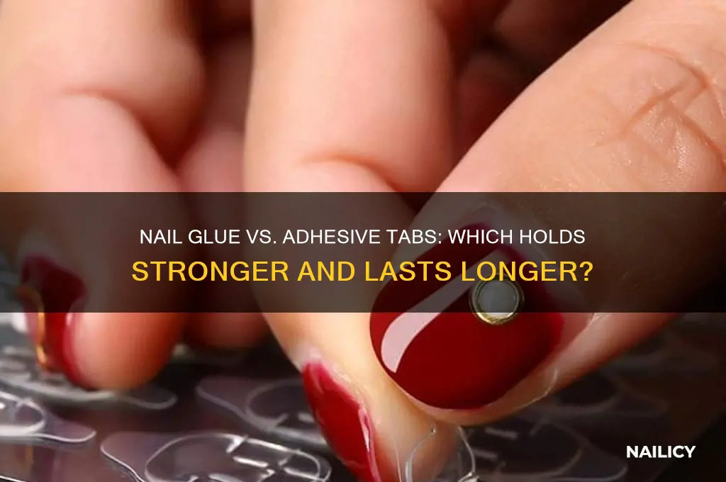 does nail glue or adhesive tabs work better