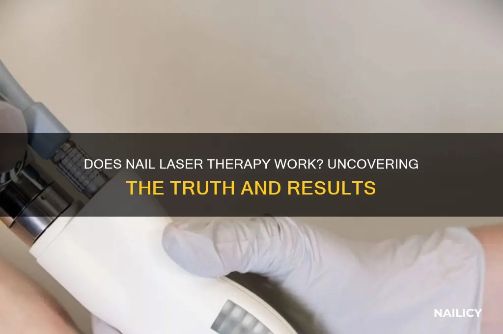 does nail lase therapy works