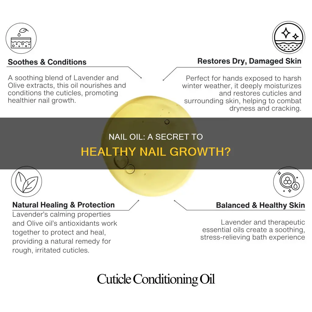 does nail oil help nails grow