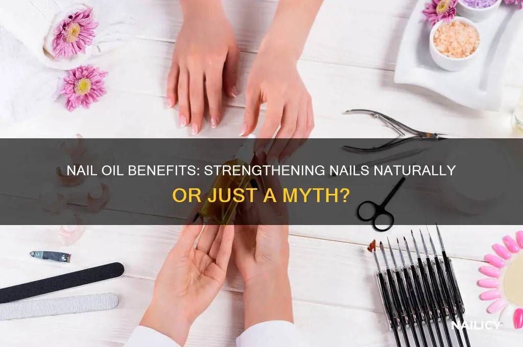 does nail oil strengthen nails