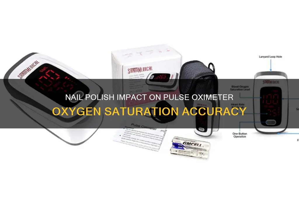 does nail polish affect oxygen saturation on pulse oximeter