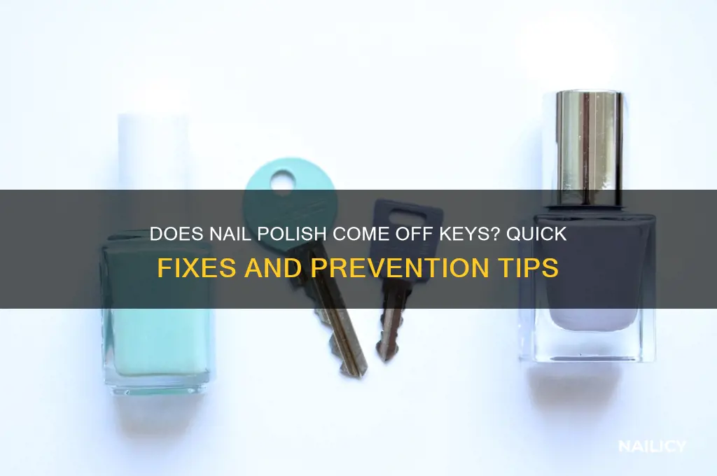 does nail polish come off keys