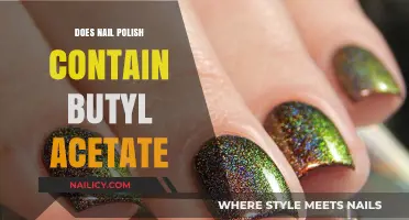Does Nail Polish Contain Butyl Acetate? Unveiling Ingredients and Safety