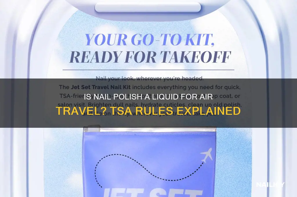 does nail polish count as a liquid on planes