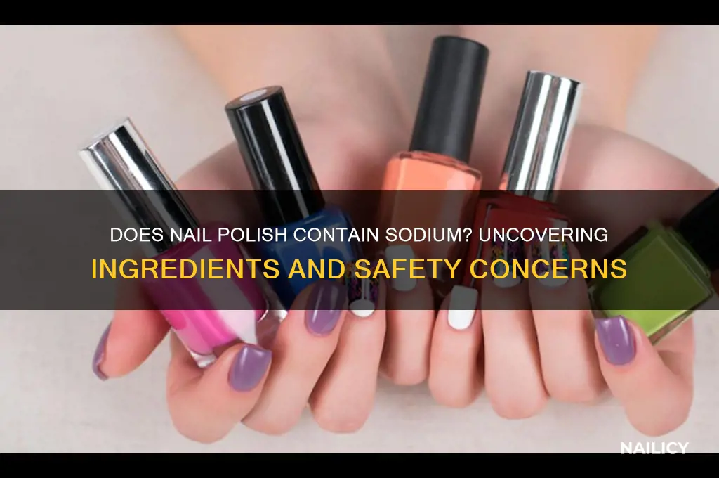 does nail polish have sodium