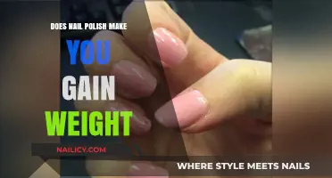 Nail Polish and Weight Gain: Unraveling the Surprising Connection
