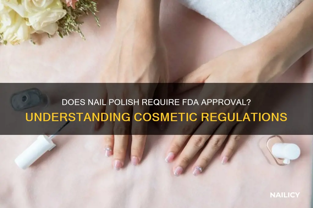 does nail polish need fda approval