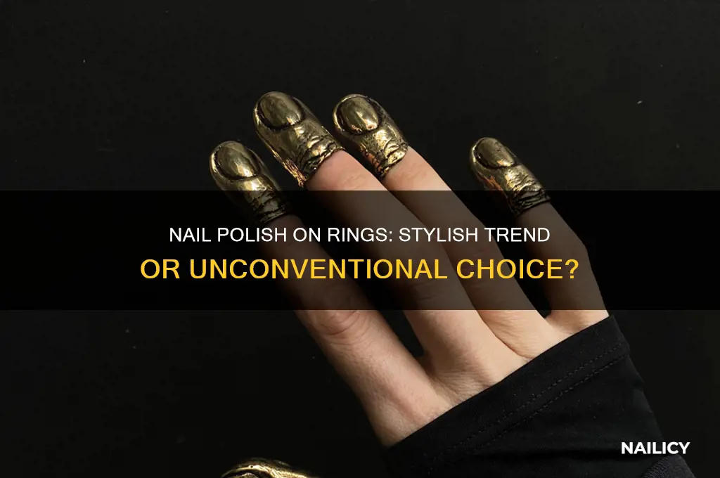 does nail polish on rings look weird